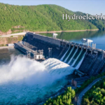 Hydroelectric Energy: Know its Advantages and Disadvantages