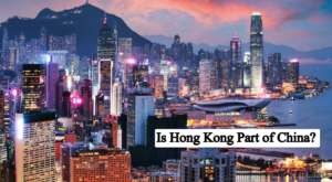 Is Hong Kong Part of China?