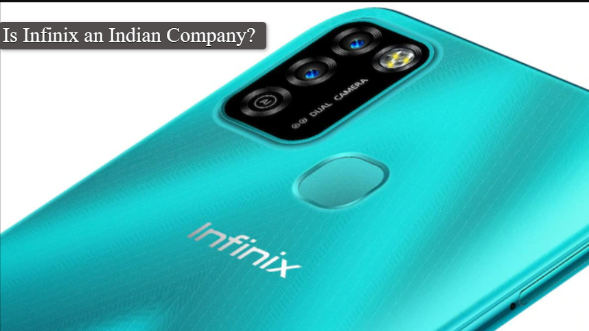 Is Infinix an Indian Company