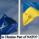 Is Ukraine Part of NATO? Know All About