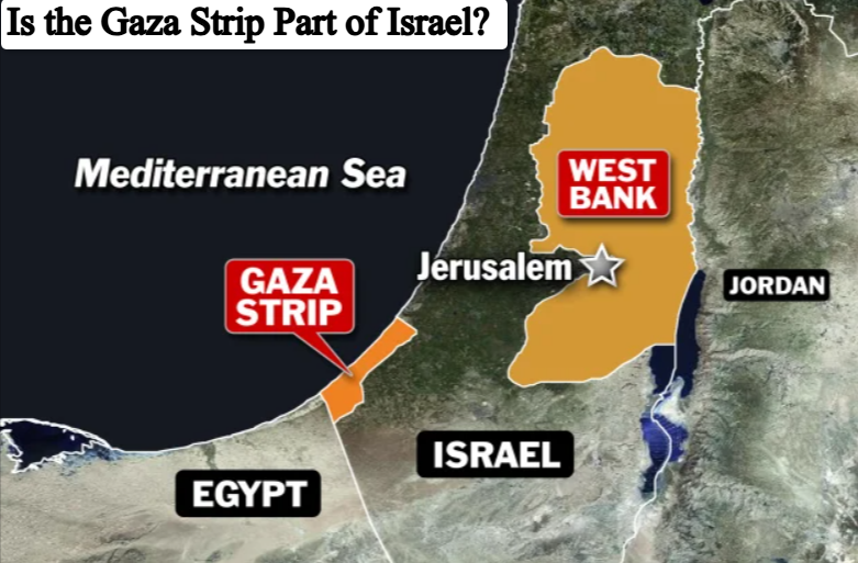 Is the Gaza Strip Part of Israel?